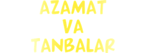 Azamat va tanbalar