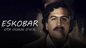 Eskobar: Ota uchun o'g'il