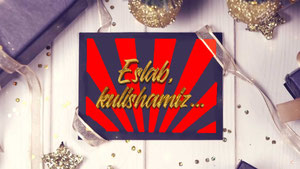 Эслаб кулишамиз