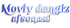 Moviy dengiz afsonasi