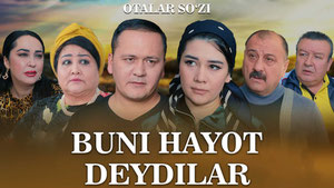 Otalar so'zi (Buni hayot deydilar)