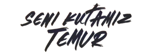 Сени кутамиз, Темур
