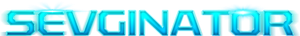 Sevginator