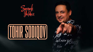 Севимли юлдуз: Тоҳир Содиқов билан