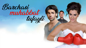 Barchasi muhabbat tufayli