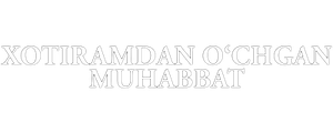 Xotiramdan o'chgan muhabbat