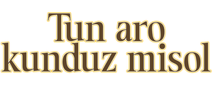 Tun aro kunduz misol