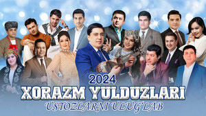 Хоразм Юлдузлари - Устозларни улуғлаб