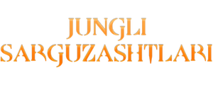 Jungli sarguzashtlari