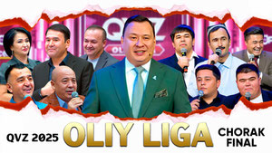 QVZ 2025 | OLIY LIGA | CHORAK FINAL