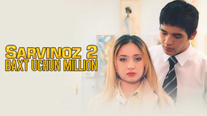 Sarvinoz 2: Baxt uchun million