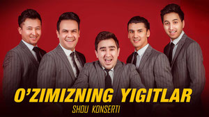Ўзимизни йигитлар - 2019 йилги концерт дастури