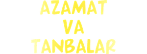 Azamat va tanbalar