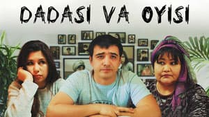 Dadasi va oyisi