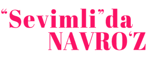 "Sevimli"da Navro'z
