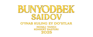 Bunyodbek Saidov - O’ynab kuling ey do’stlar nomli yangi konsert dasturi