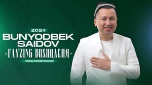 Bunyodbek Saidov - Fayzing boshqacha nomli konsert dasturi