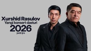 Xurshid Rasulov - Yangi konsert dasturi