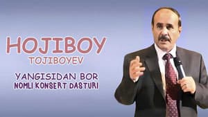 Ҳожибой Тожибоев - Янгисидан бор номли концерт дастури