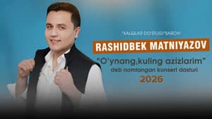 Rashidbek Matniyozov - O'ynang kuling azizlarm nomli konsert dasturi