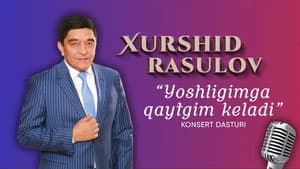 Xurshid Rasulov 2021-йилги концерт дастури