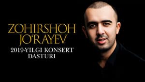 Зохиршох Жураев 2019-йилги концерт дастури